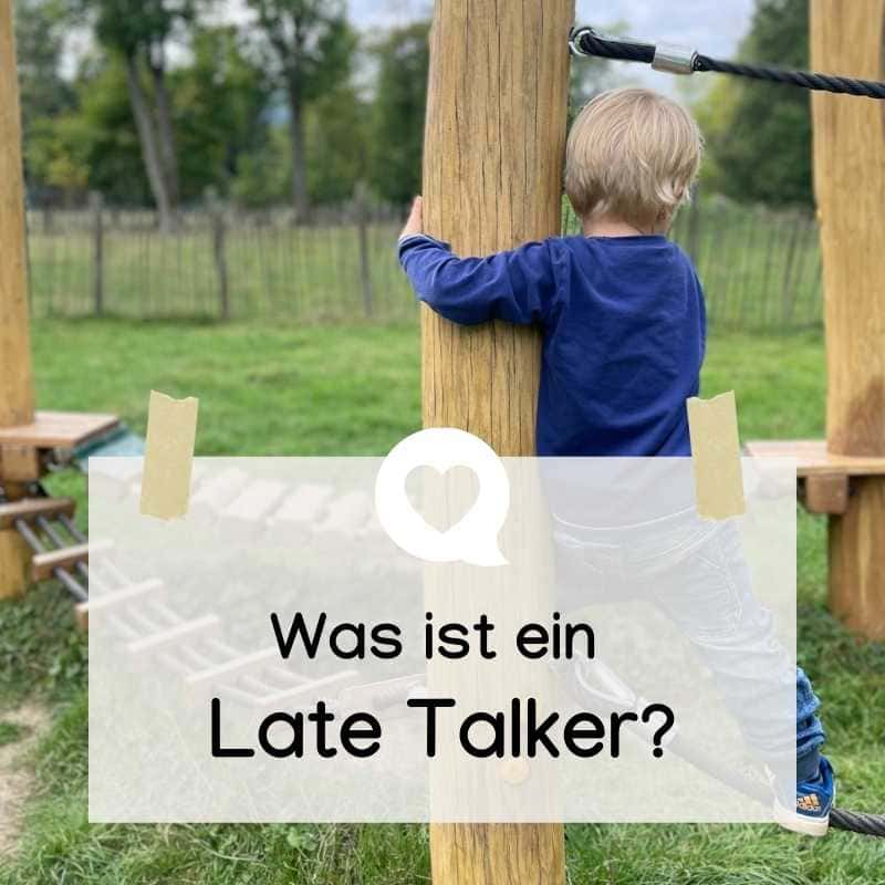 Was ist ein Late Talker?