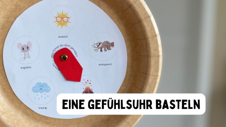 eine Gefühlsuhr basteln mit kostenloser Vorlage und Anleitung zum Basteln