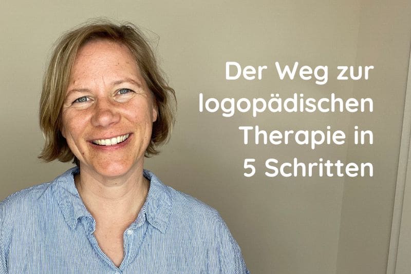 Der Weg zur logopädischen Therapie in 5 Schritten