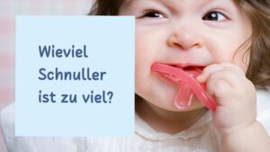 Wieviel Schnuller ist zuviel? Auswirkungen des Schnullers auf die Sprachentwicklung