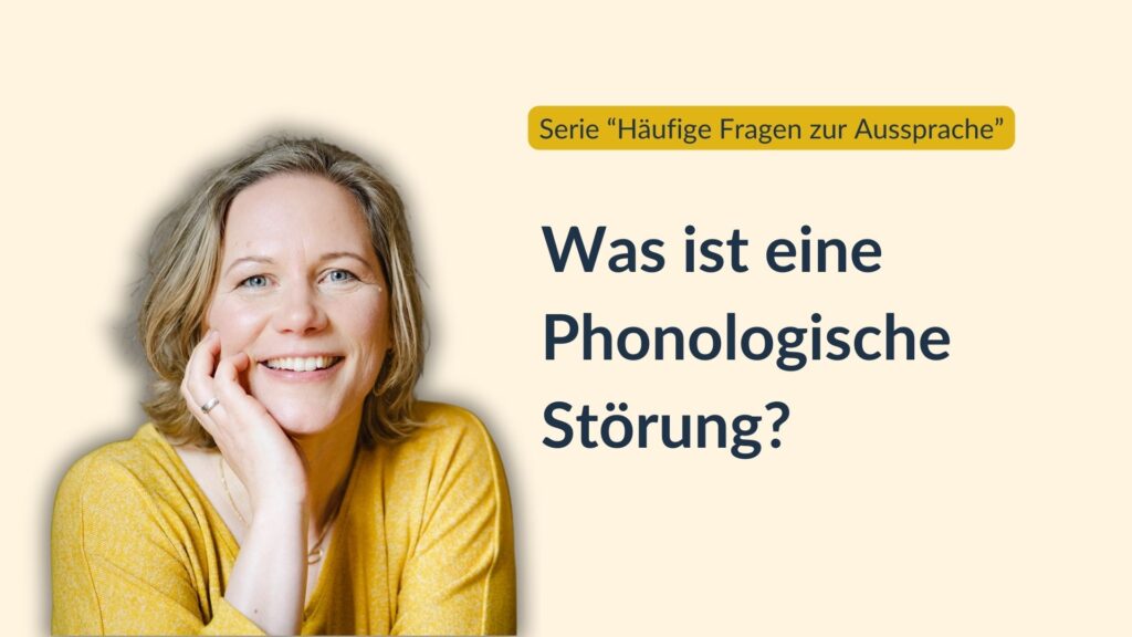 Was ist eine Phonologische Störung?