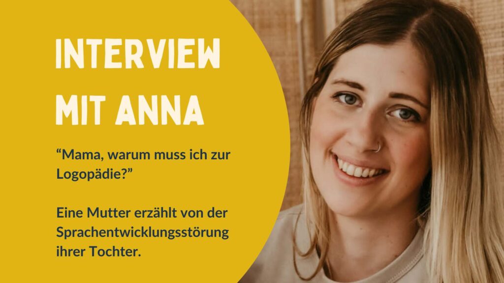 Interview mit Anna: Erfahrungen mit einem Kind mit Sprachentwicklungsstörung