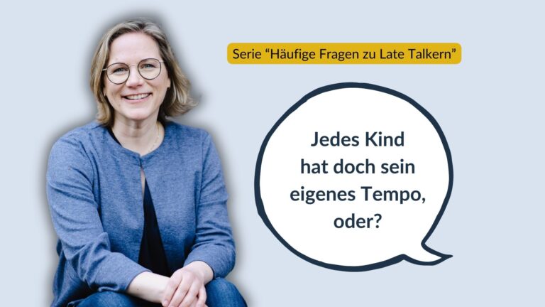 Jedes Kind hat sein eigenes Tempo, oder?