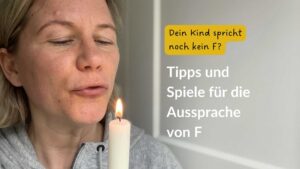 Tipps und Spiele, wenn dein Kind noch kein F spricht