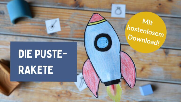 Puste-Rakete: Ein Spiel um die Mundmotorik zu fördern