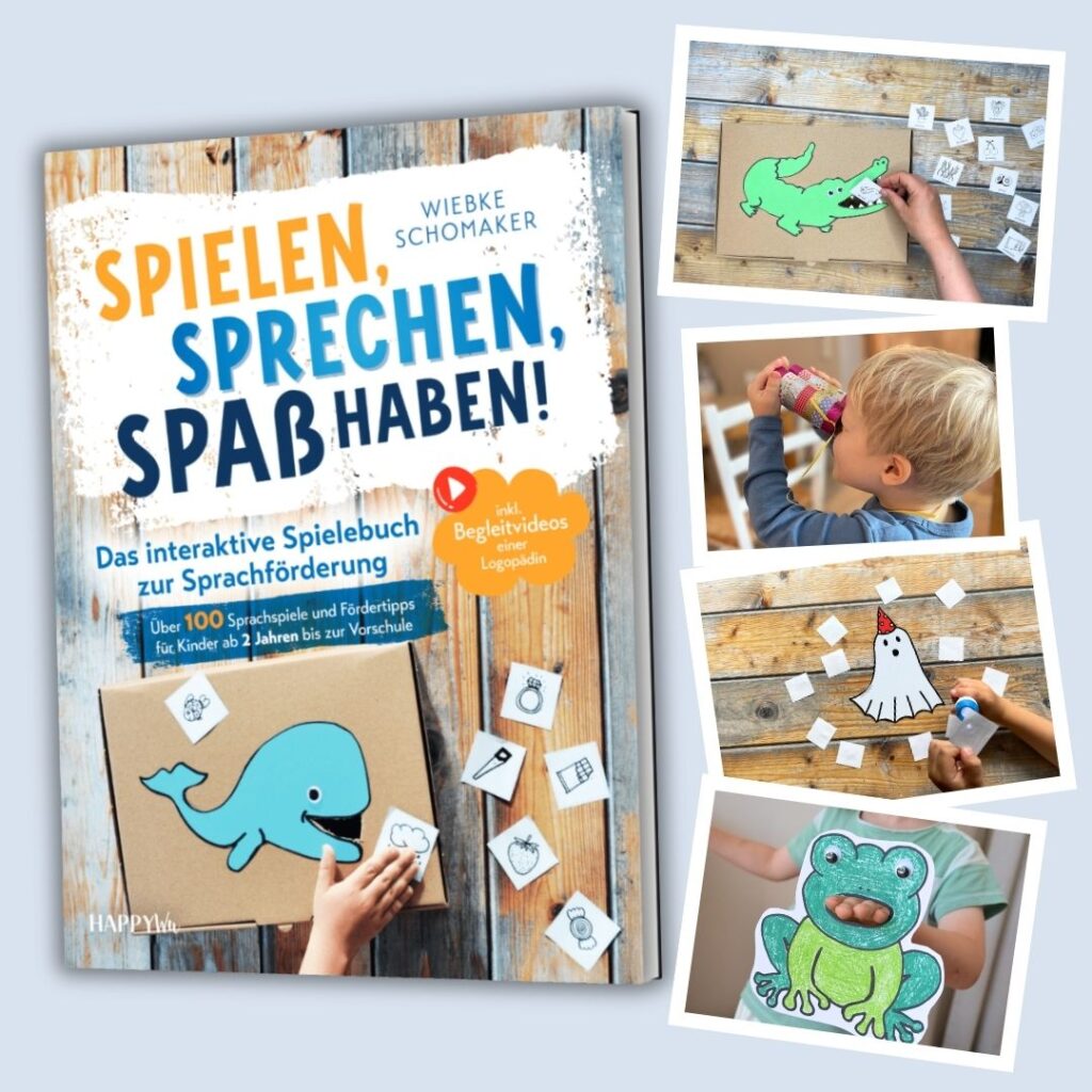 Spielen, Sprechen, Spaß haben! Buch mit Spielen zur Sprachförderung von Wiebke Schomaker