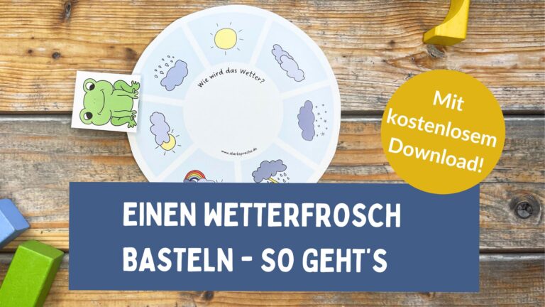 Wie bastel ich einen Wetterfrosch für Kinder?