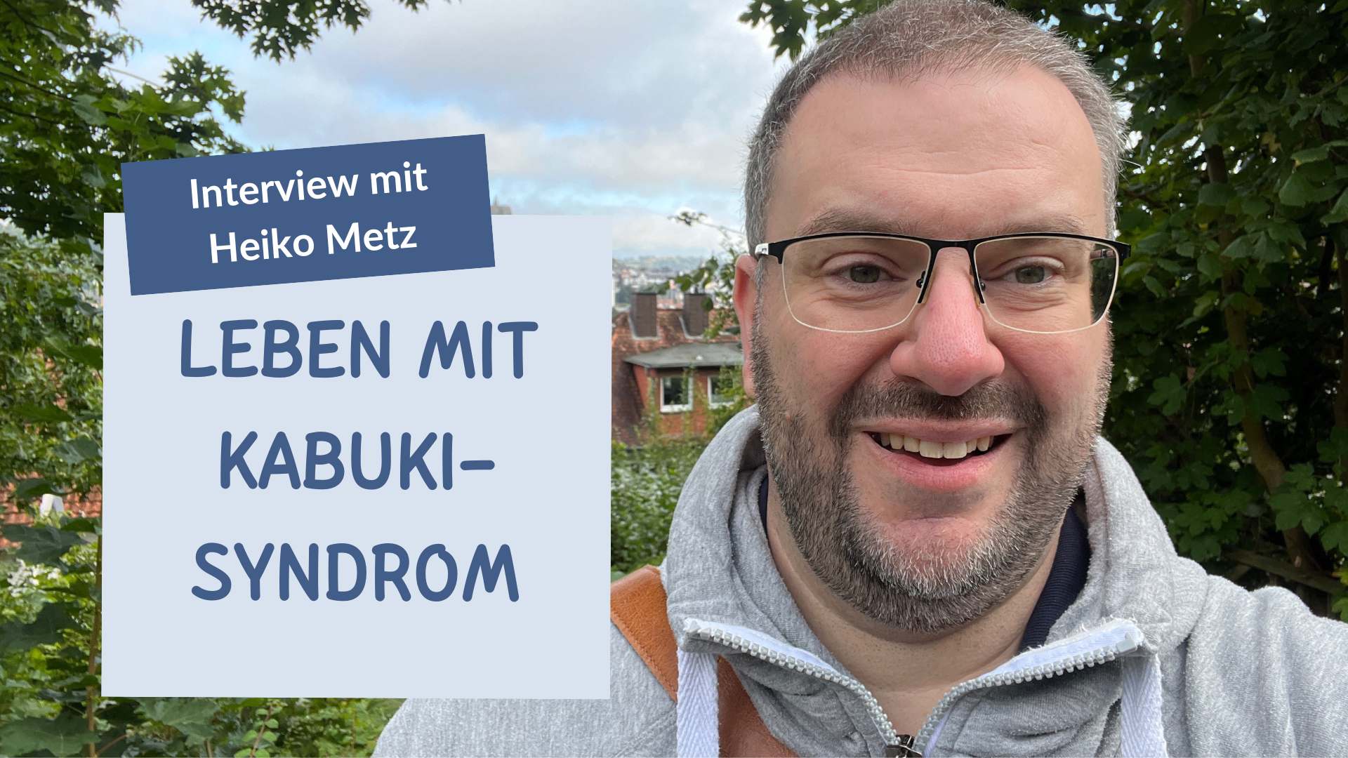 Leben mit Kabuki-Syndrom: Interview mit Heiko Metz