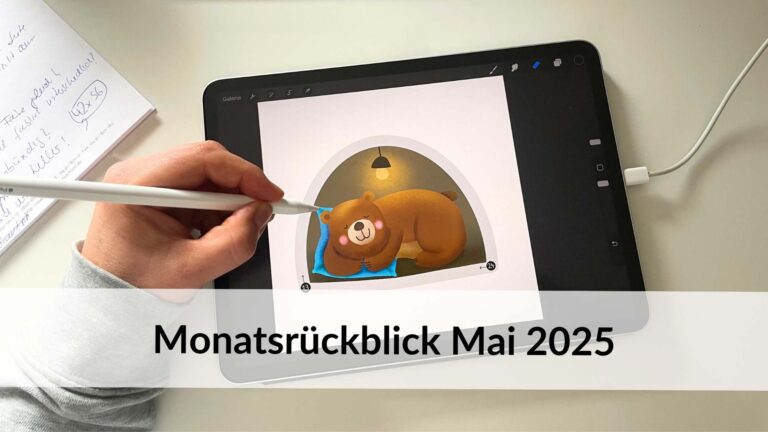 Monatsrückblick Mai 2025